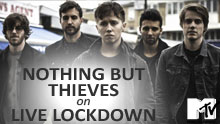 Nothing But Thieves On Mtv's Live Lockdown