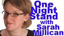 One Night Stand With Sarah Millican