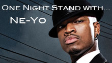 One Night Stand With .... Ne-Yo