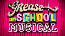 Grease: The School Musical