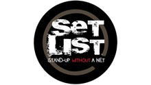 Set List: Stand-Up Without A Net
