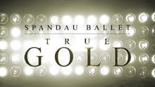 Spandau Ballet: True Gold