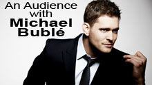 An Audience With Michael Buble