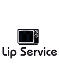 Lip Service
