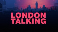 London Talking