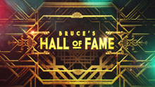 Bruce's Hall Of Fame