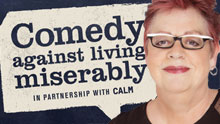 COMEDY AGAINST LIVING MISERABLY