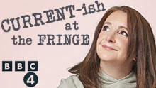 CUURENT-ISH at THE FRINGE