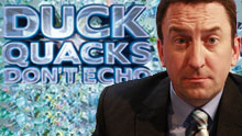 Duck Quacks Don't Echo Hosted By Lee Mack