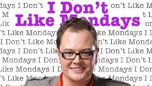 I Don't Like Mondays Hosted By Alan Carr