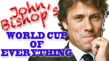 John Bishop's 'The World Cup Of Everything'