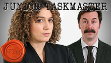 JUNIOR TASKMASTER