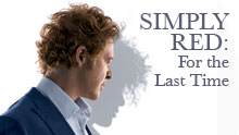 Simply Red: For The Last Time