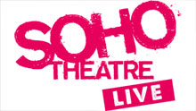 SOHO THEATRE LIVE