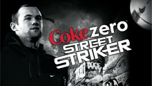 Coke Zero Street Striker Presented By Wayne Rooney