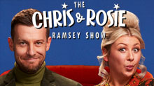 THE CHRIS & ROSIE RAMSEY SHOW
