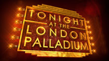 TONIGHT AT THE LONDON PALLADIUM