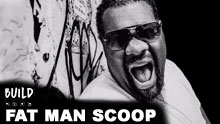 Fatman Scoop On Build